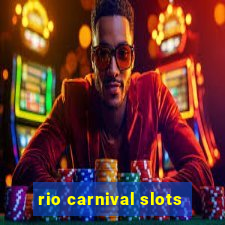 rio carnival slots